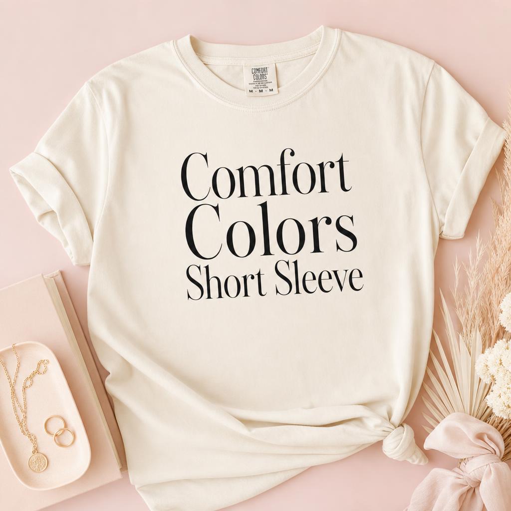 Comfort Colors Short Sleeve